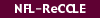 NFL-ReCCLE